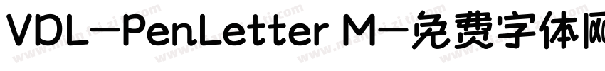 VDL-PenLetter M字体转换